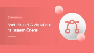 web sitesi tasarım önerileri