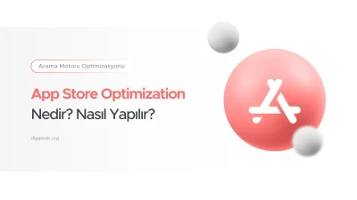 App Store Optimization Nedir?