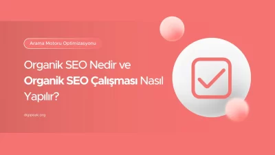 Organik SEO Nedir