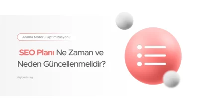 SEO Planı Ne Zaman Güncellenir?