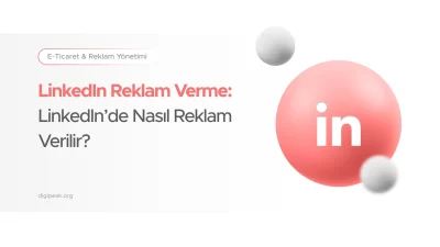 LinkedIn Reklam Verme