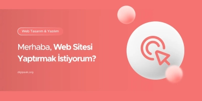 Web Sitesi Yaptırmak İstiyorum?