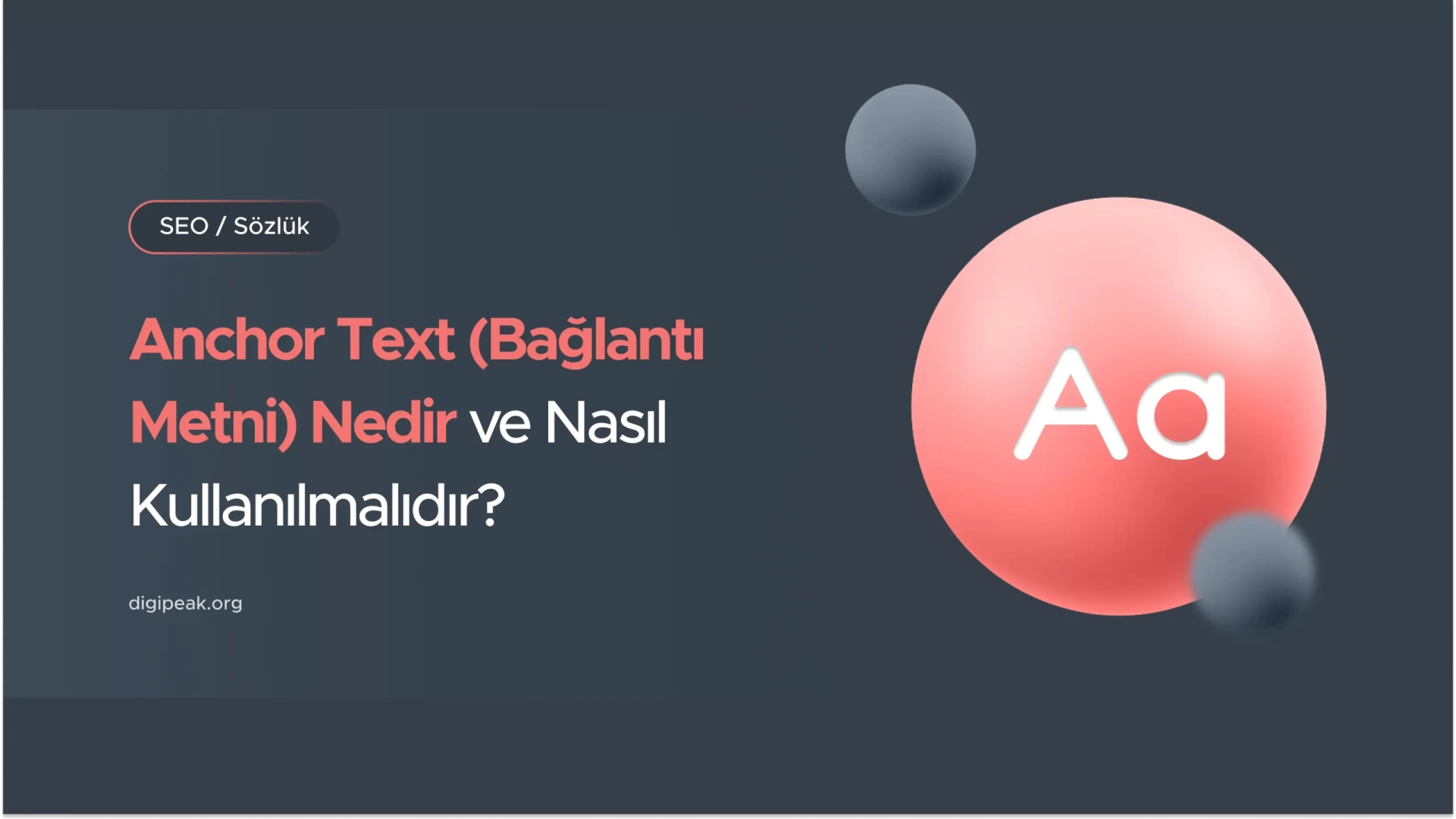 SEO’da Anchor Text (Bağlantı Metni) Nedir ve Nasıl Kullanılmalıdır?