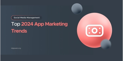 Top App Marketing Trends of 2024