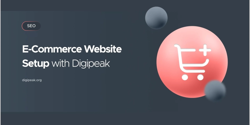 E-Commerce Website Setup with Digipeak