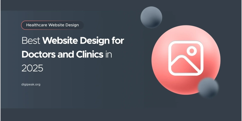 Best Website Design for Doctors and Clinics in 2025