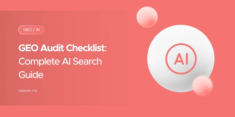 GEO Audit Checklist: Complete AI Search Guide