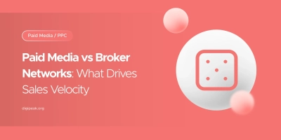 Paid Media vs Broker Networks: What Drives Sales Velocity