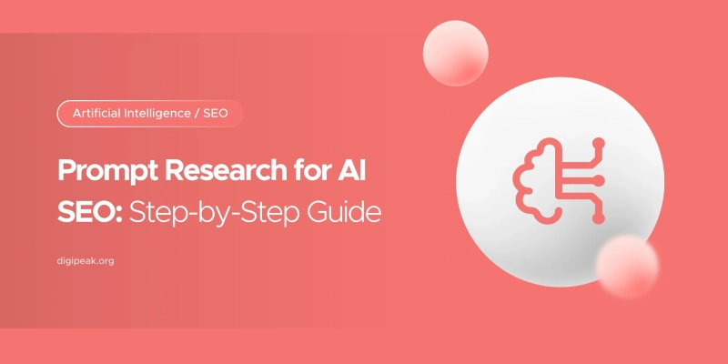 Prompt Research for AI SEO: Step-by-Step Guide